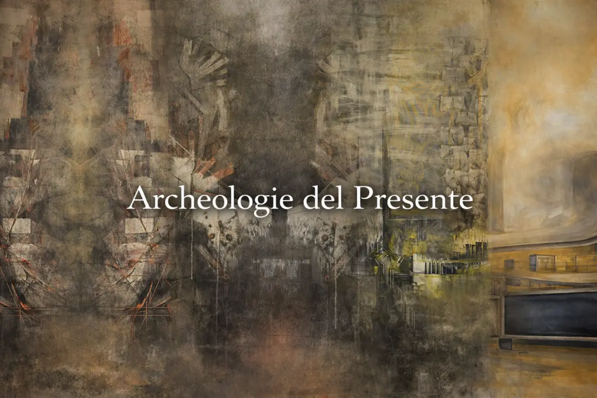 Archeologie del Presente